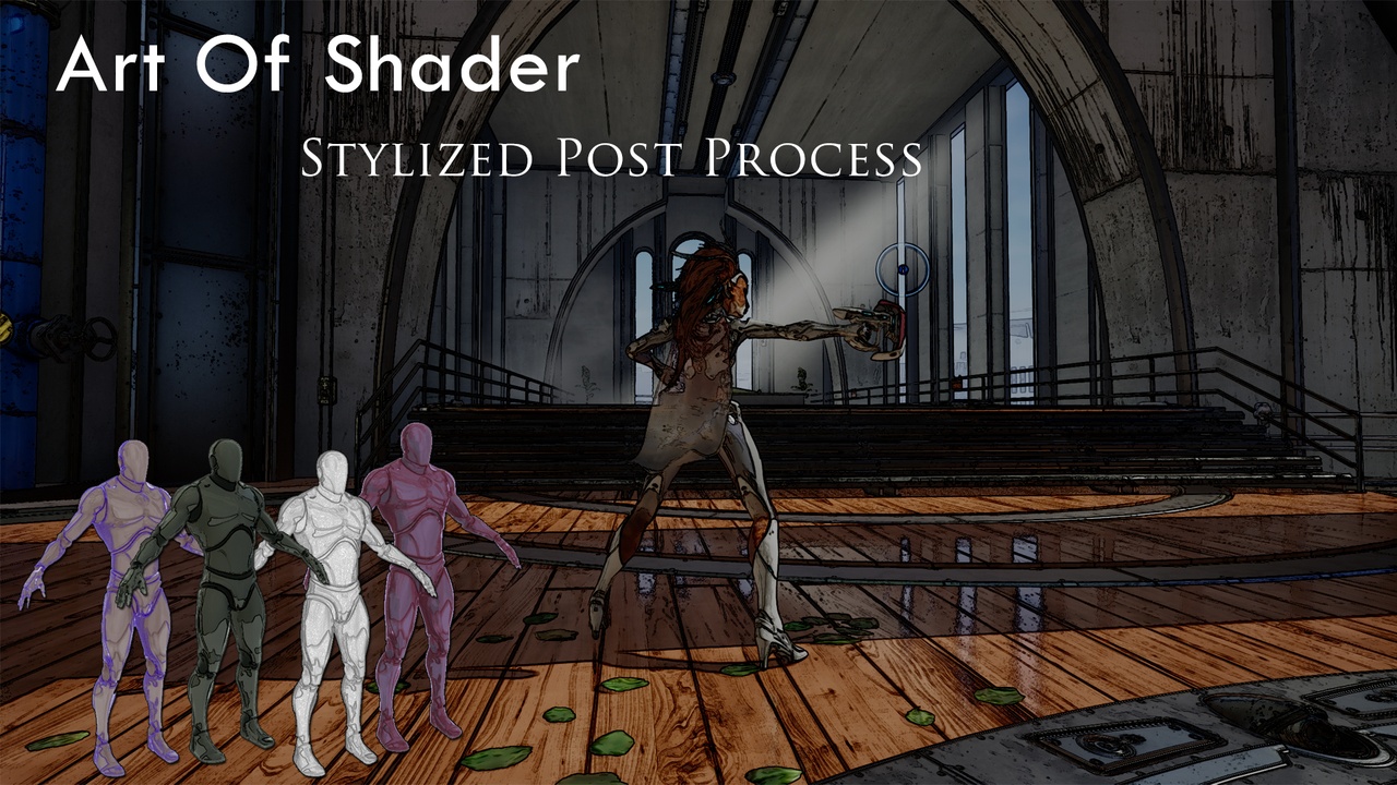 Art Of Shader - Stylized Post Process